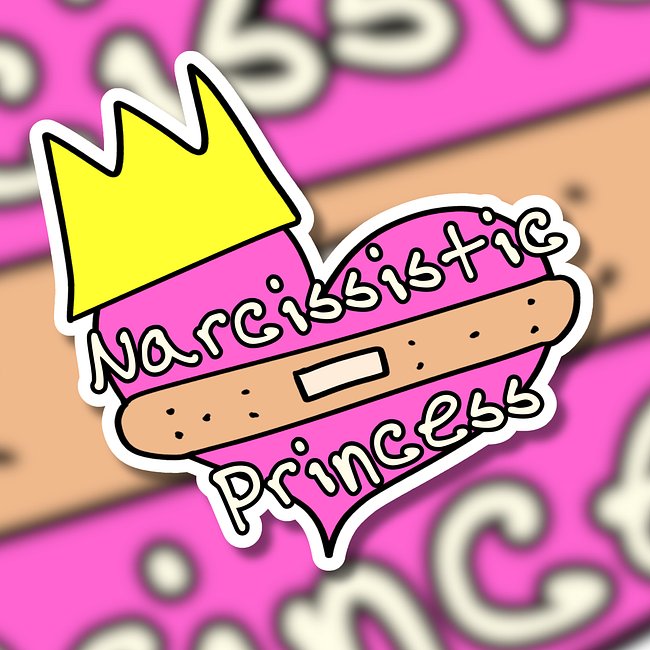 Narcissistic Princess  Collection