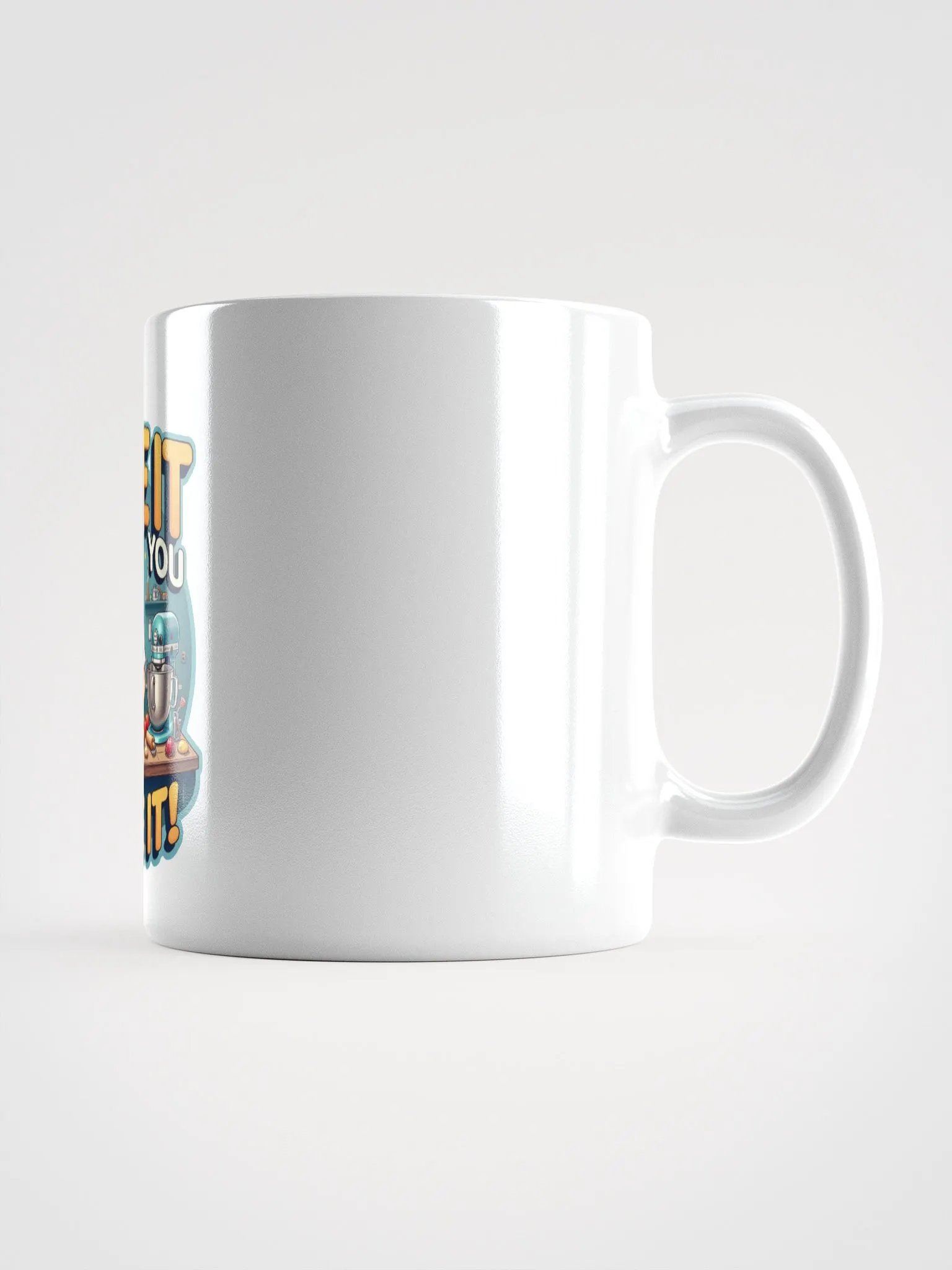 Bake It Till You Make It Mug product image (2)