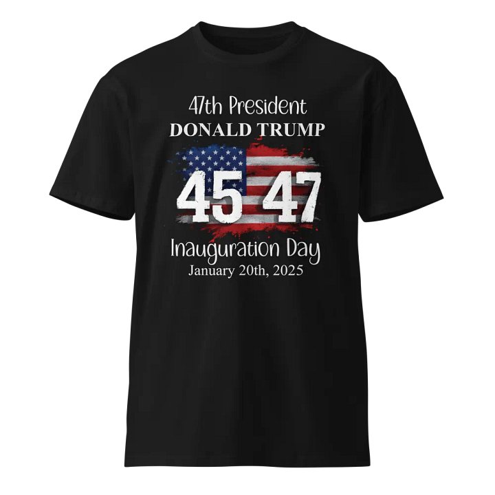 47th Presidential Inauguration Day T-Shirt product image (1)