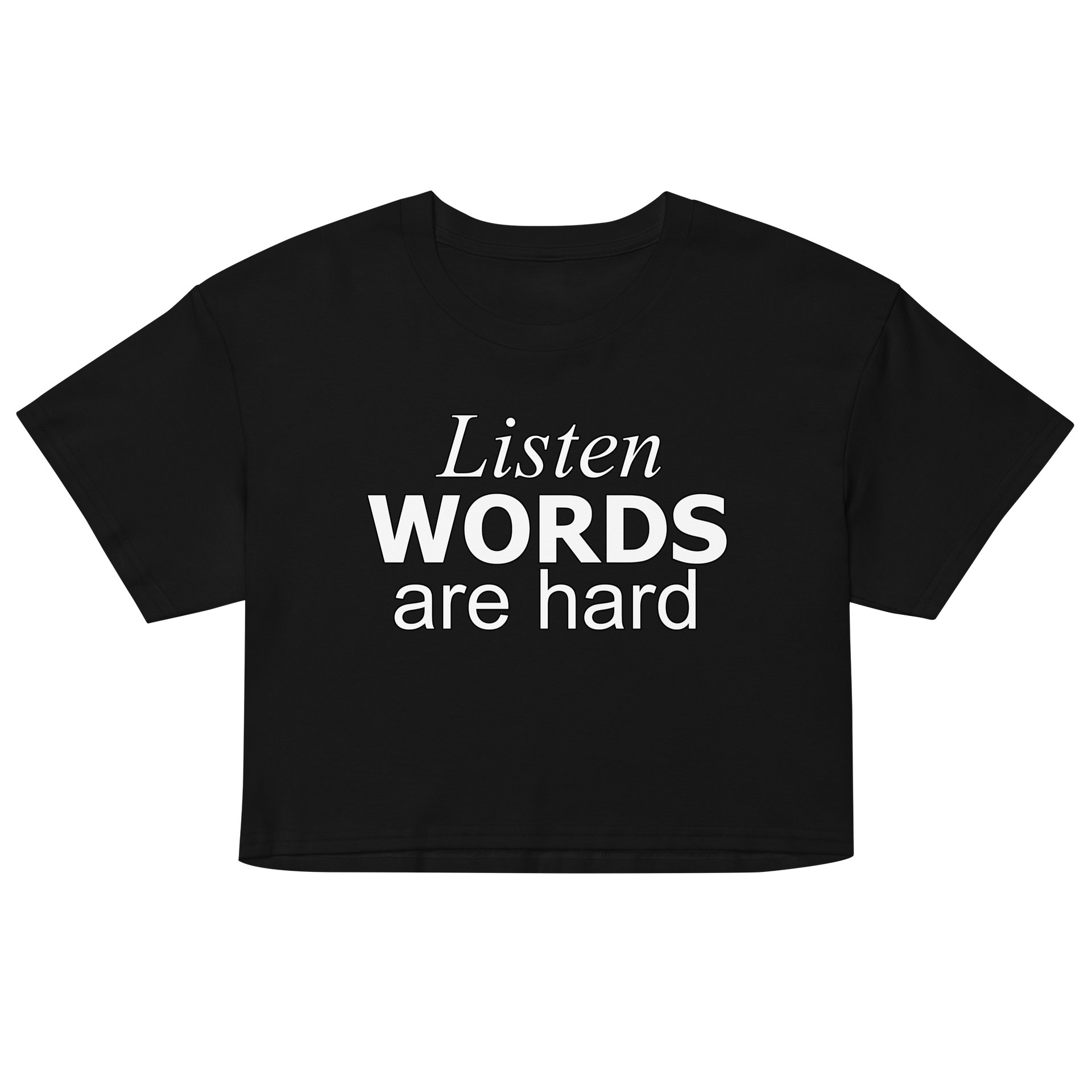 Words Are Hard Crop product image (2)