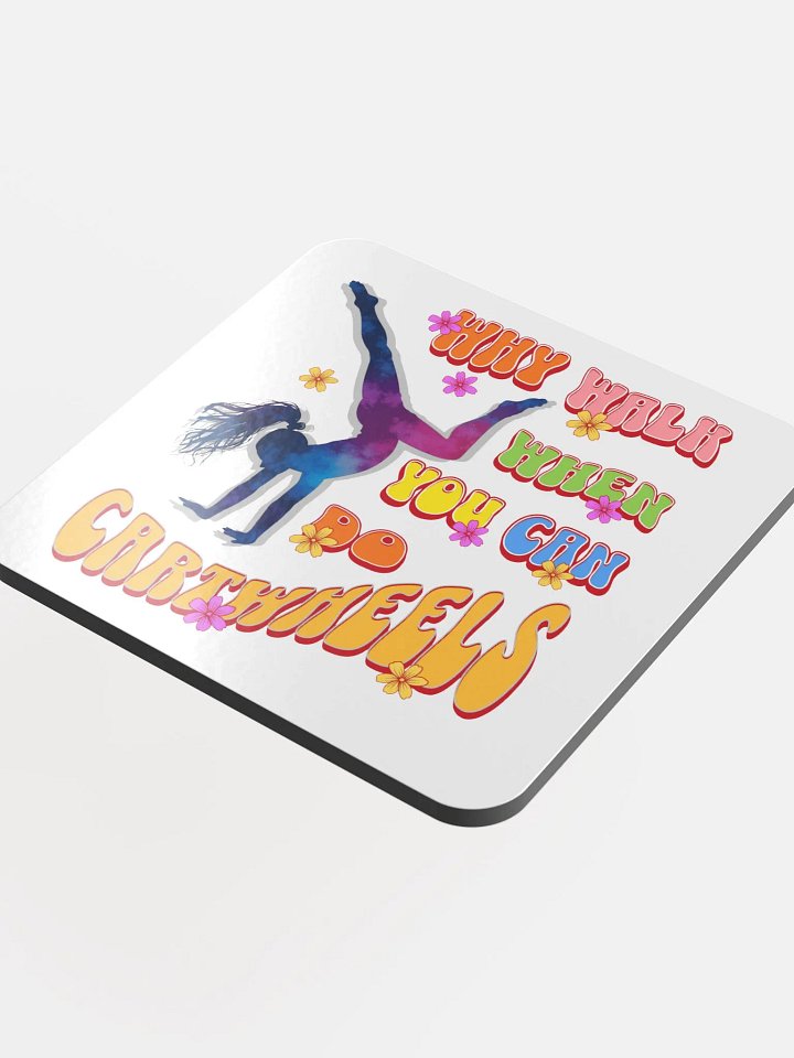 Why Walk When You Can Do Cartwheels Whimsical Coaster Set product image (1)