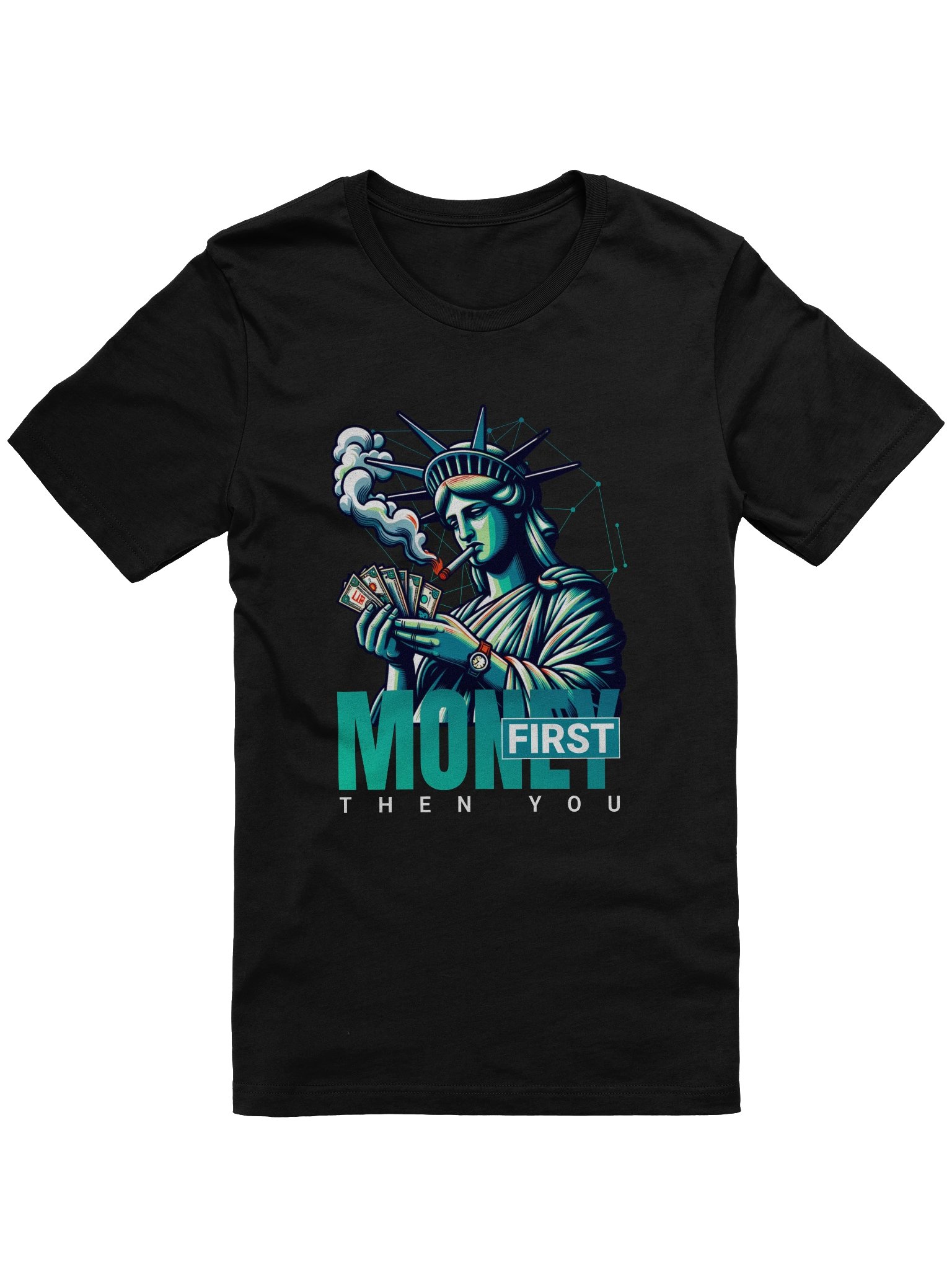 Money First Statue of Liberty T-Shirt product image (1)