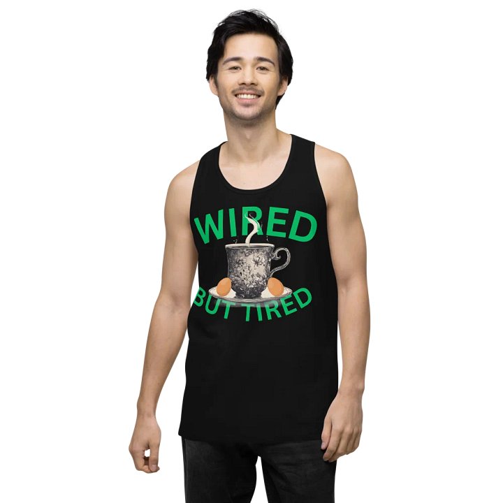 Wired But Tired Men's Premium Tank Top product image (2)