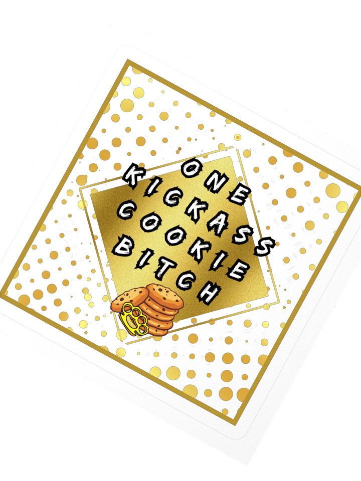 One Kicka*ss Cookie B*tch Square Sticker product image (2)