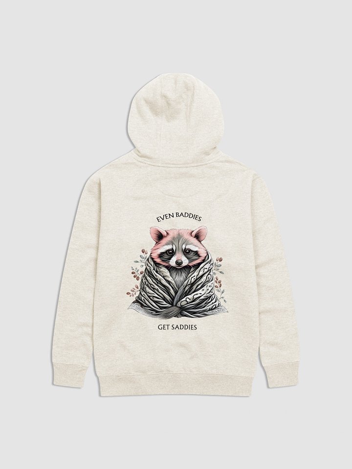 Even Baddies Get Saddies Hoodie product image (1)