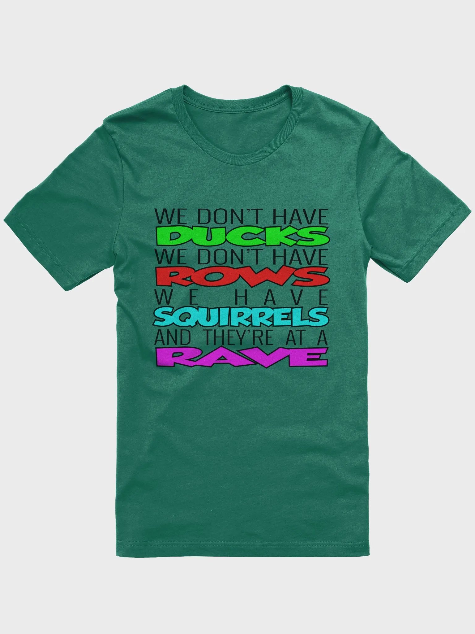 We Don't Have Ducks T-shirt Light Edition product image (1)