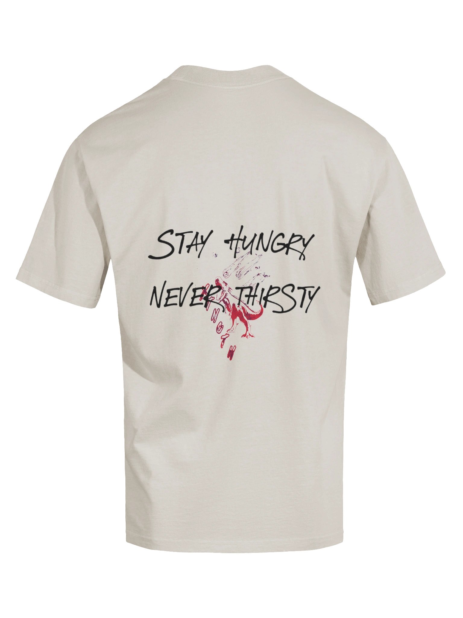 stay hungry never thirsty product image (8)