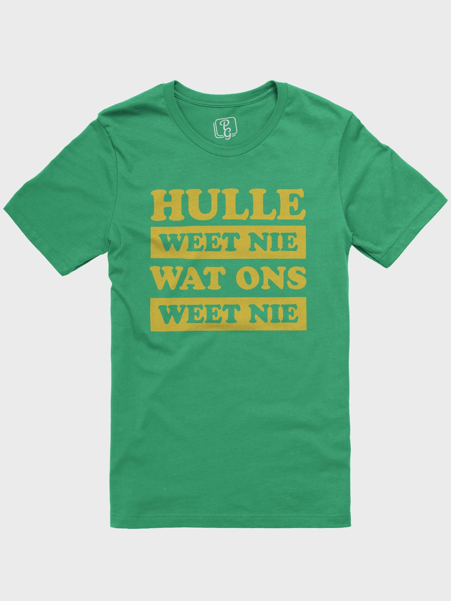 Hulle weet nie wat ons weet nie - Afrikaans Unisex T-Shirt product image (1)