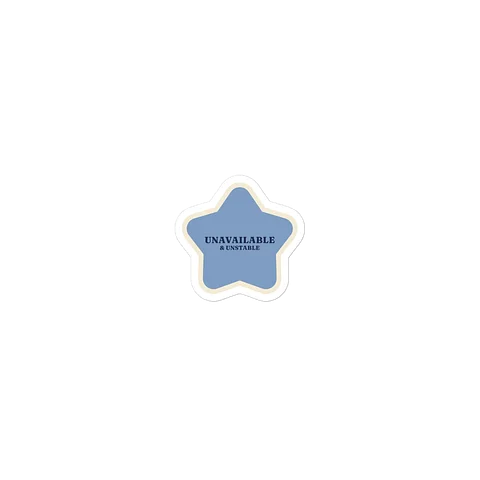 Unavailable &amp; Unstable Star Sticker - Slate