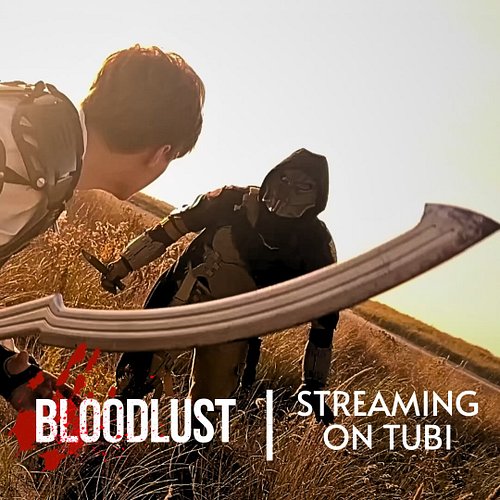 Our feature film BLOODLUST is streaming on TUBI! Thank you to all the hard work over two years that went into getting this mo...