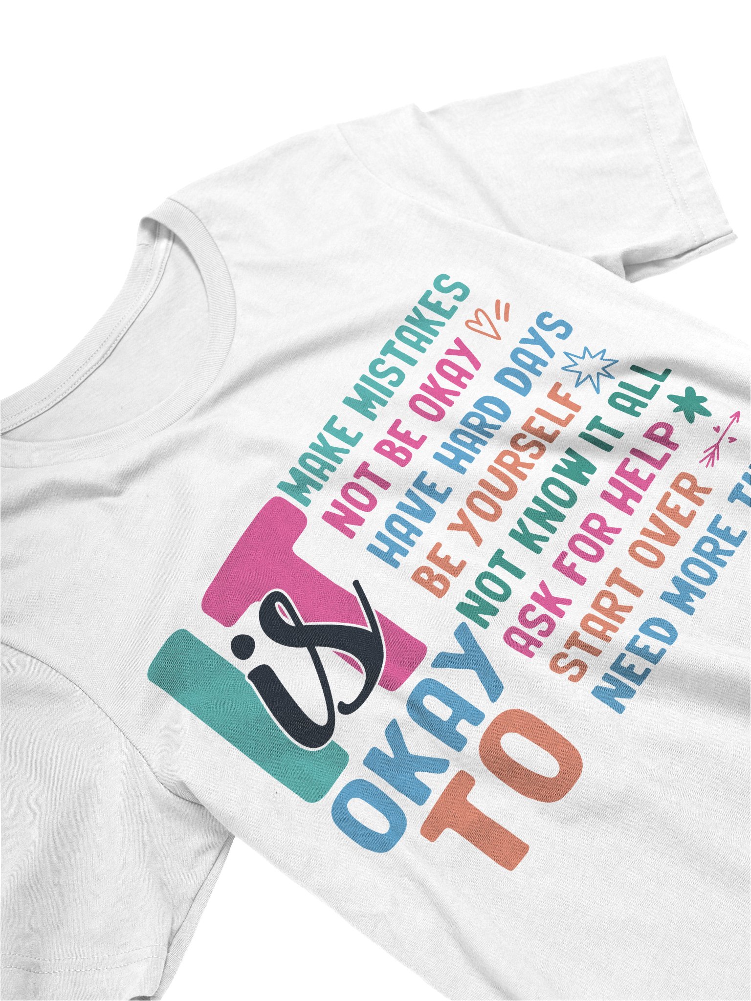 It Is Okay To Make Mistakes- Gentle Life Reminders Unisex T-Shirt product image (3)