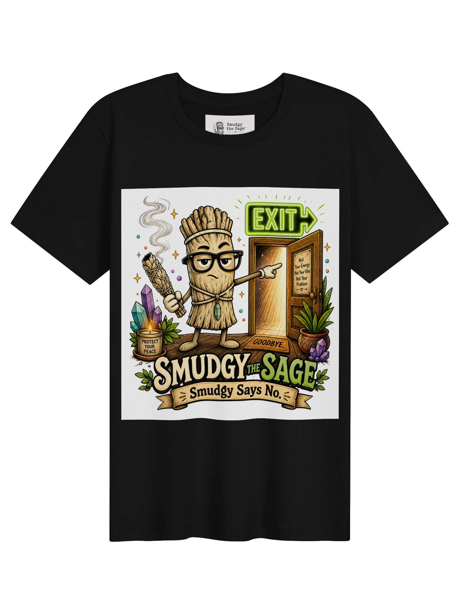 Smudgy The Sage - Smudgy Says No - T-Shirt product image (1)