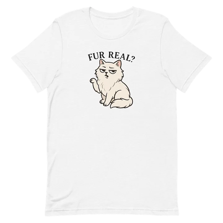 Fur Real T-Shirt product image (1)