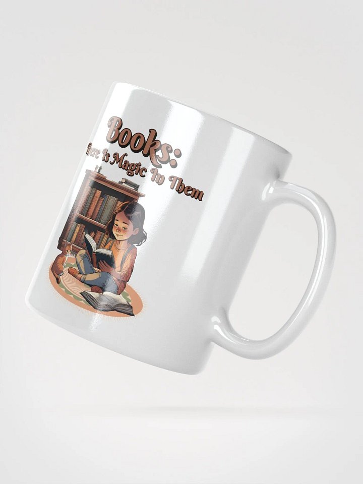 Books: There Is Magic In Them White Mug product image (5)