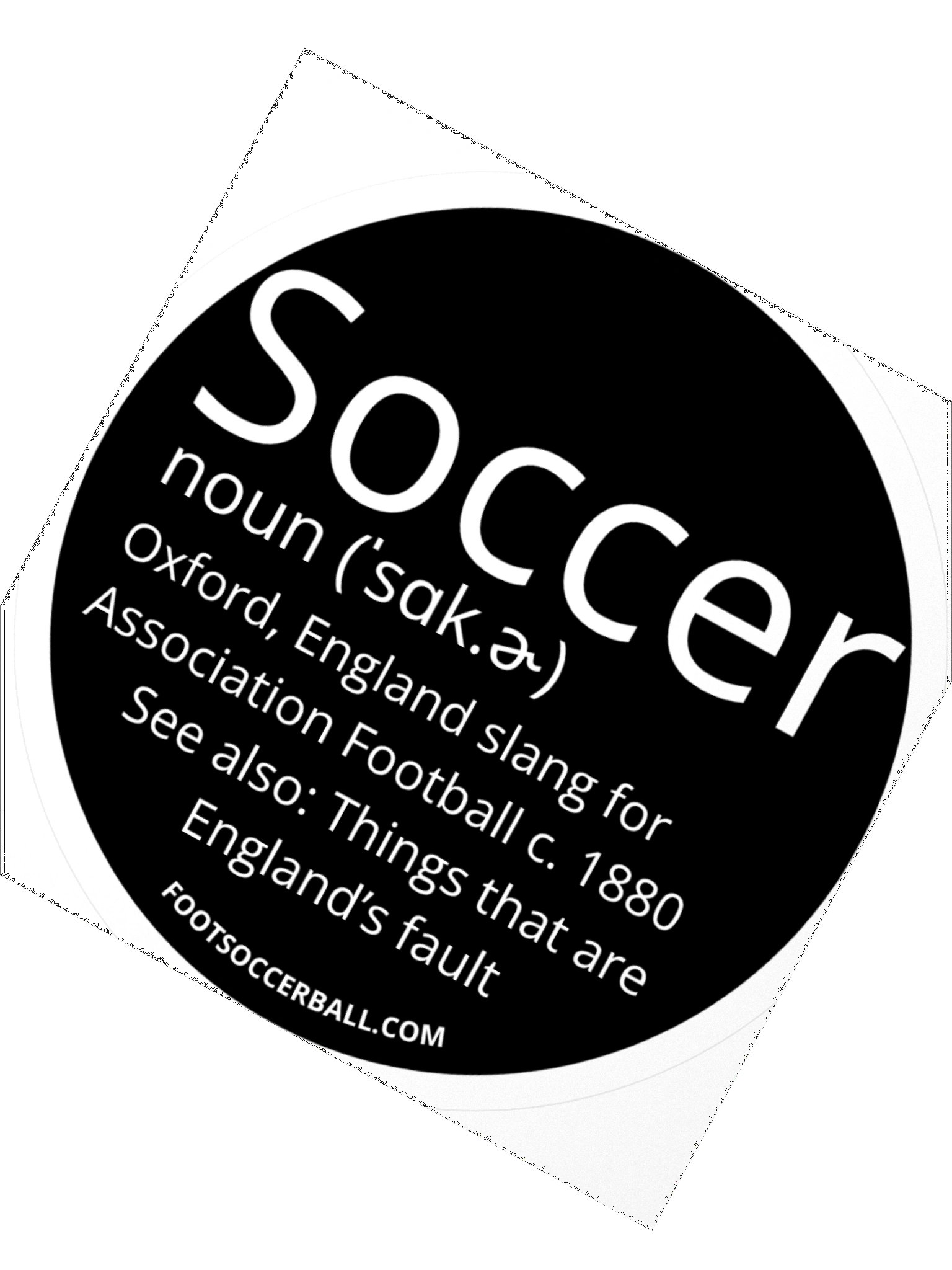 Soccer Definition/England's Fault Sticker product image (2)