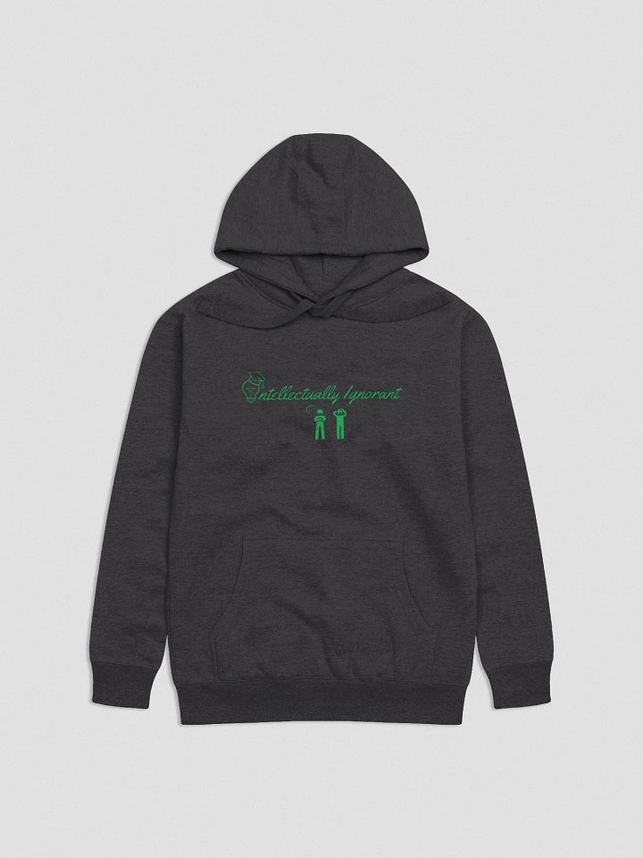 Intellectually Ignorant (Green Logo) Premuim Hoodie product image (1)