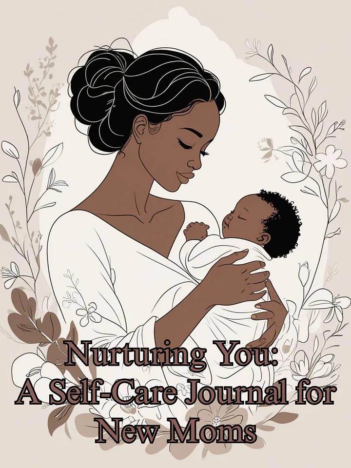 Nurturing You: A Self-Care Journal for New Moms product image (1)