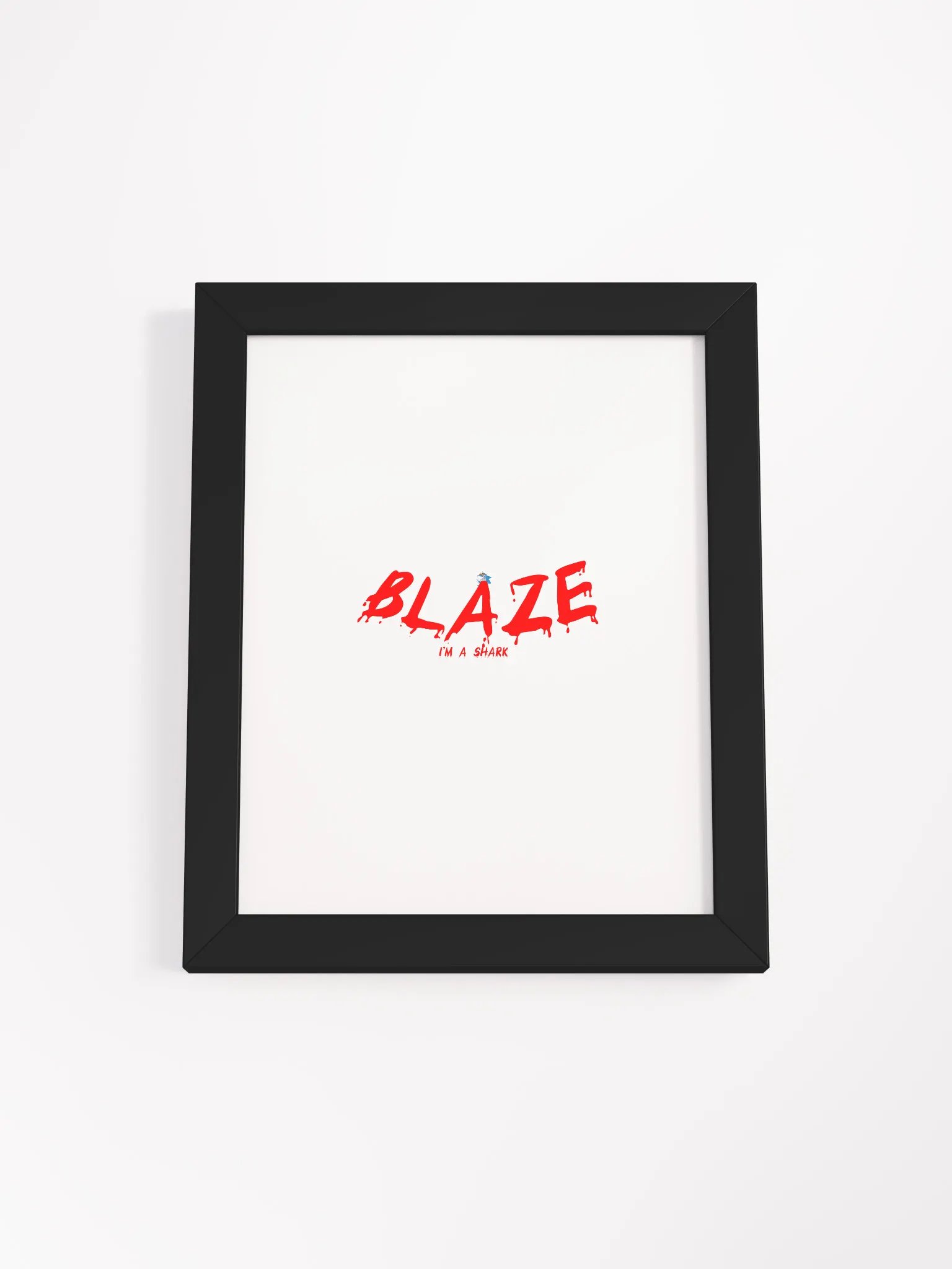 blaze I am a shark framed poster product image (6)