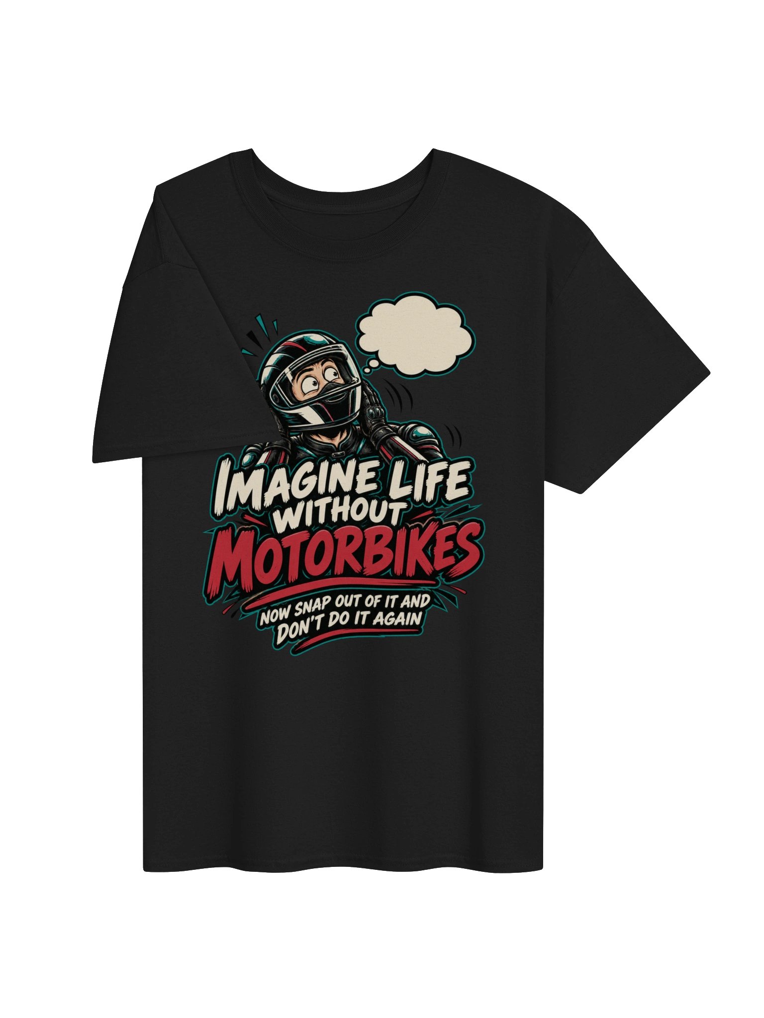 Imagine Life Without Motorbikes – Funny Biker T-Shirt product image (3)