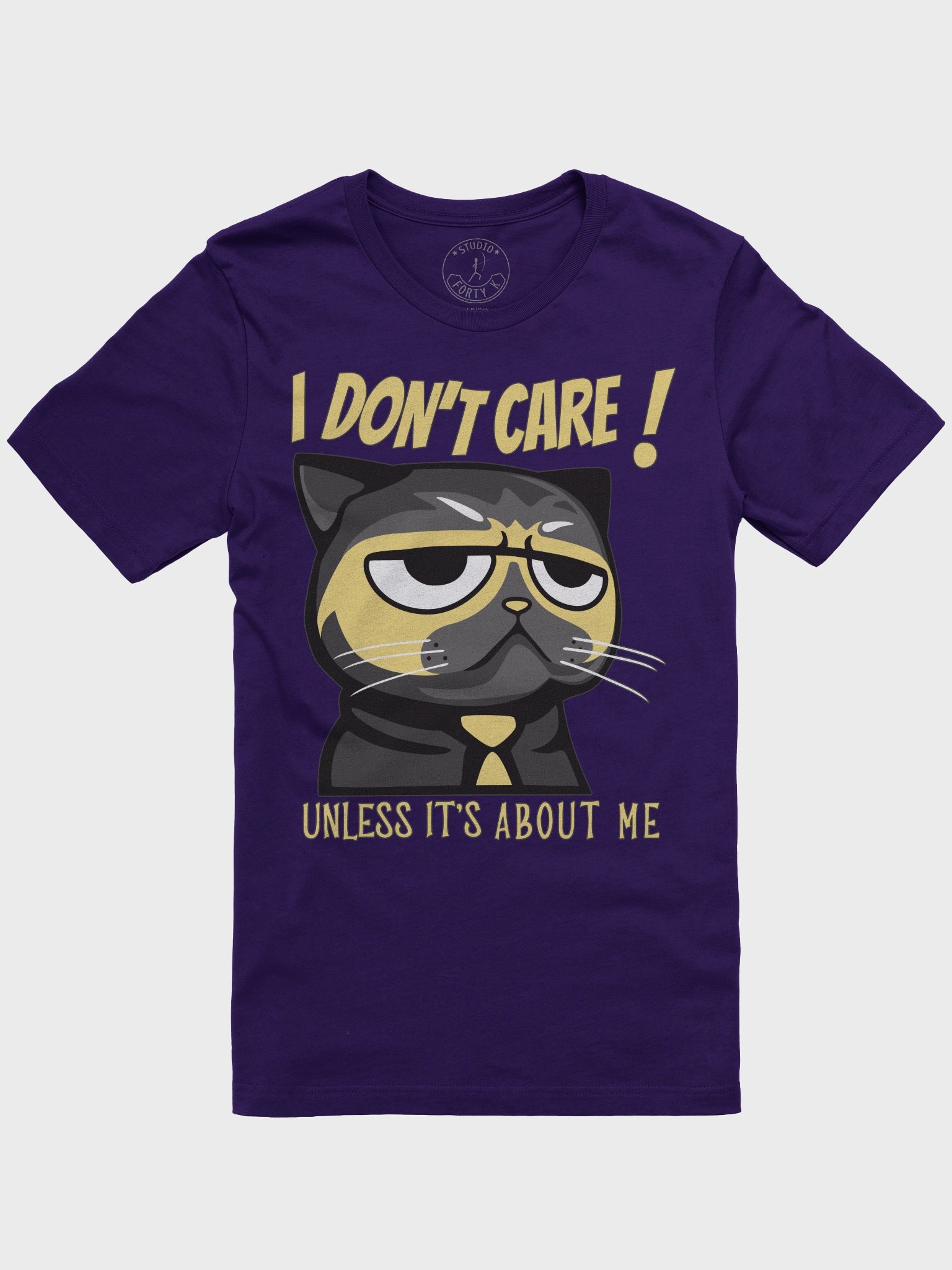 I Don't Care! Unless It's About Me T-Shirt product image (1)