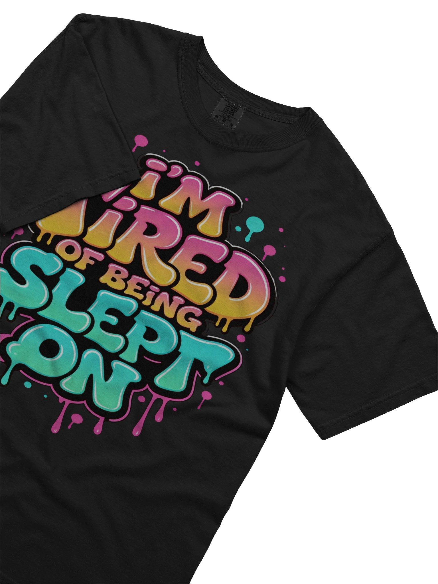 Being Slept On Tee product image (45)