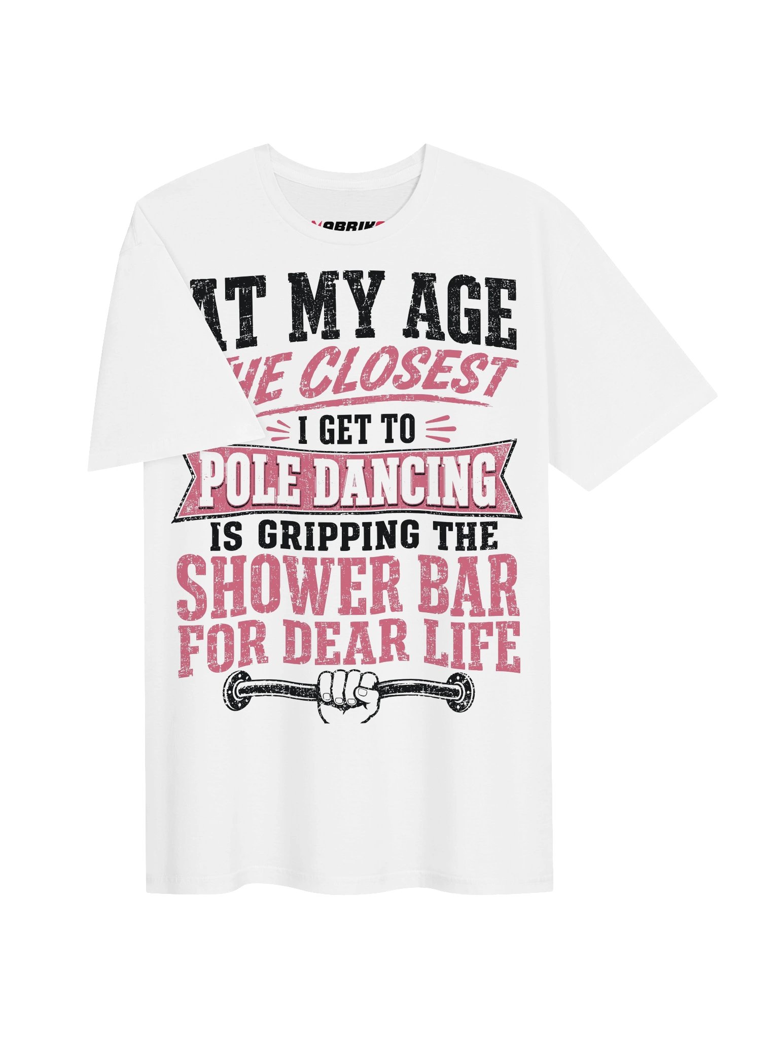 At My Age Funny Pole Dancing T-Shirt product image (8)