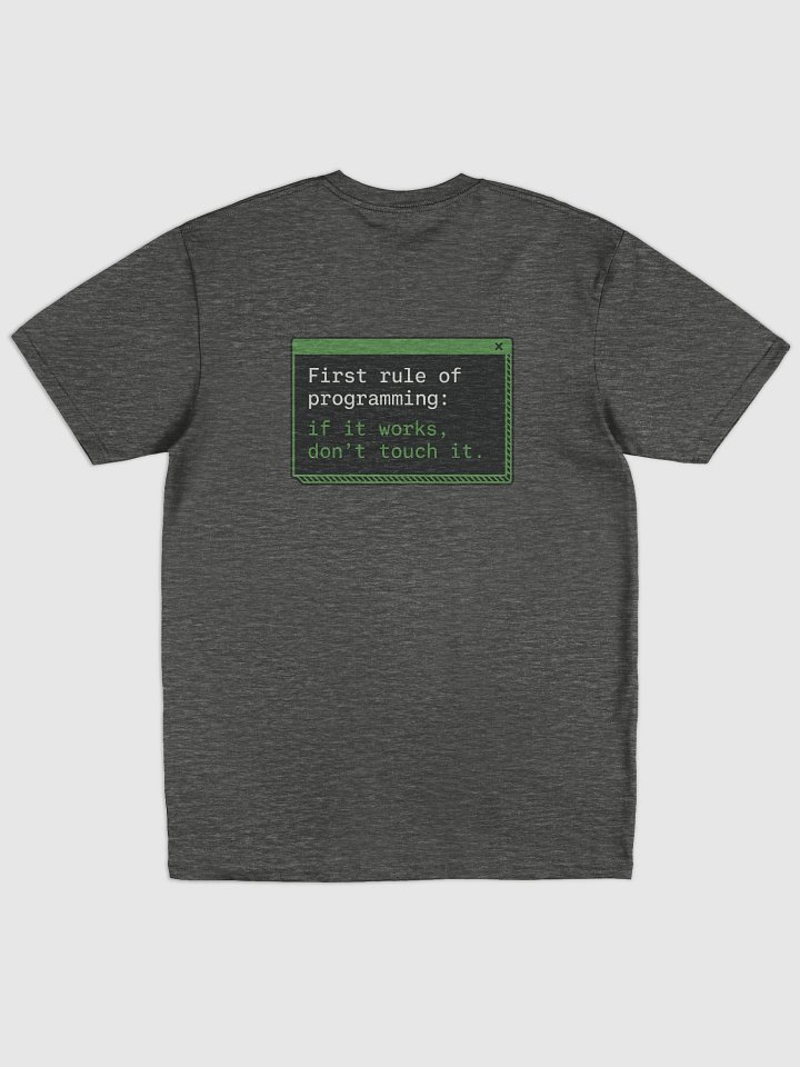 1st Rule of Programming Tee 😄 product image (14)