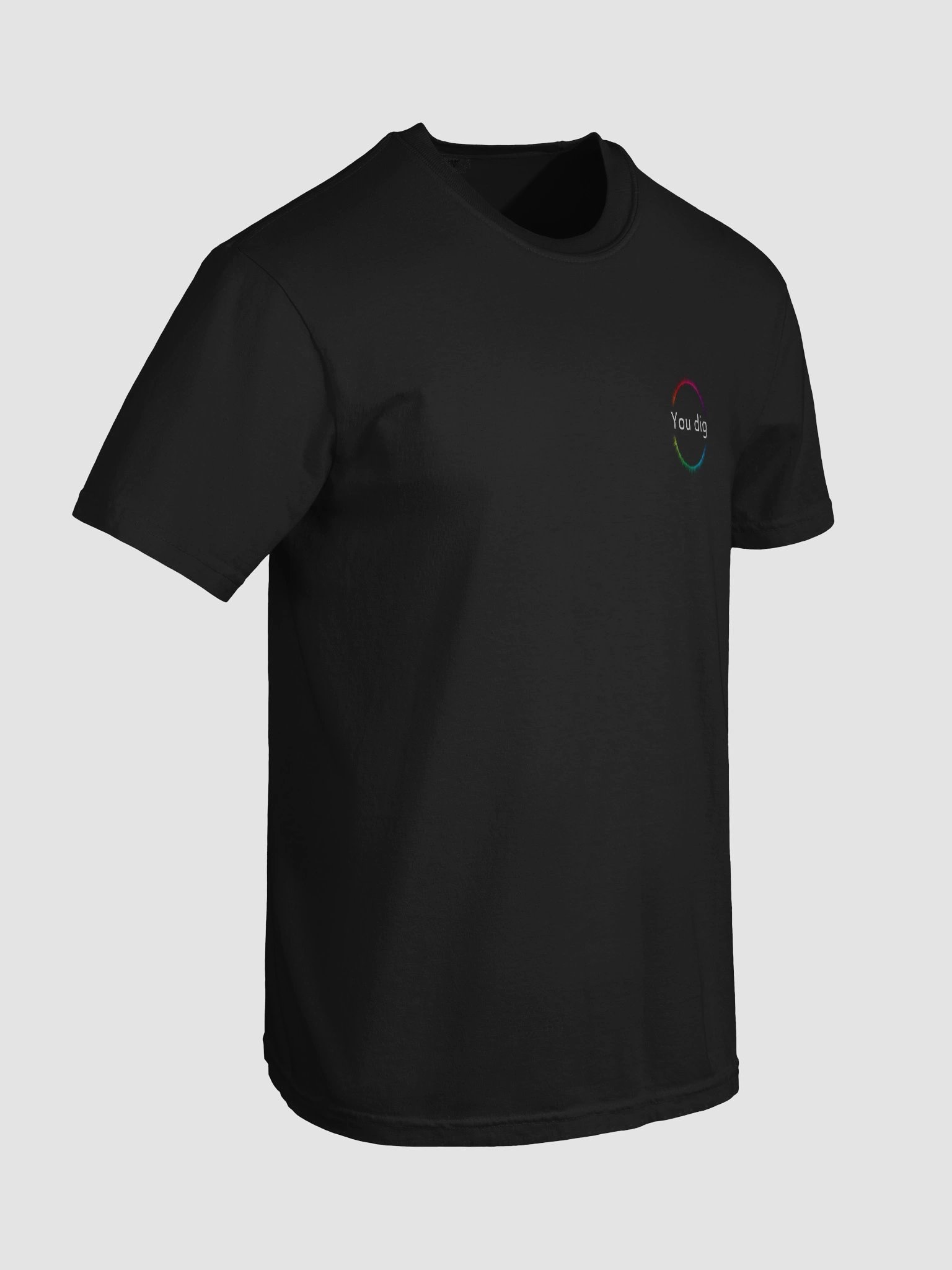 "You dig" T-Shirt product image (64)
