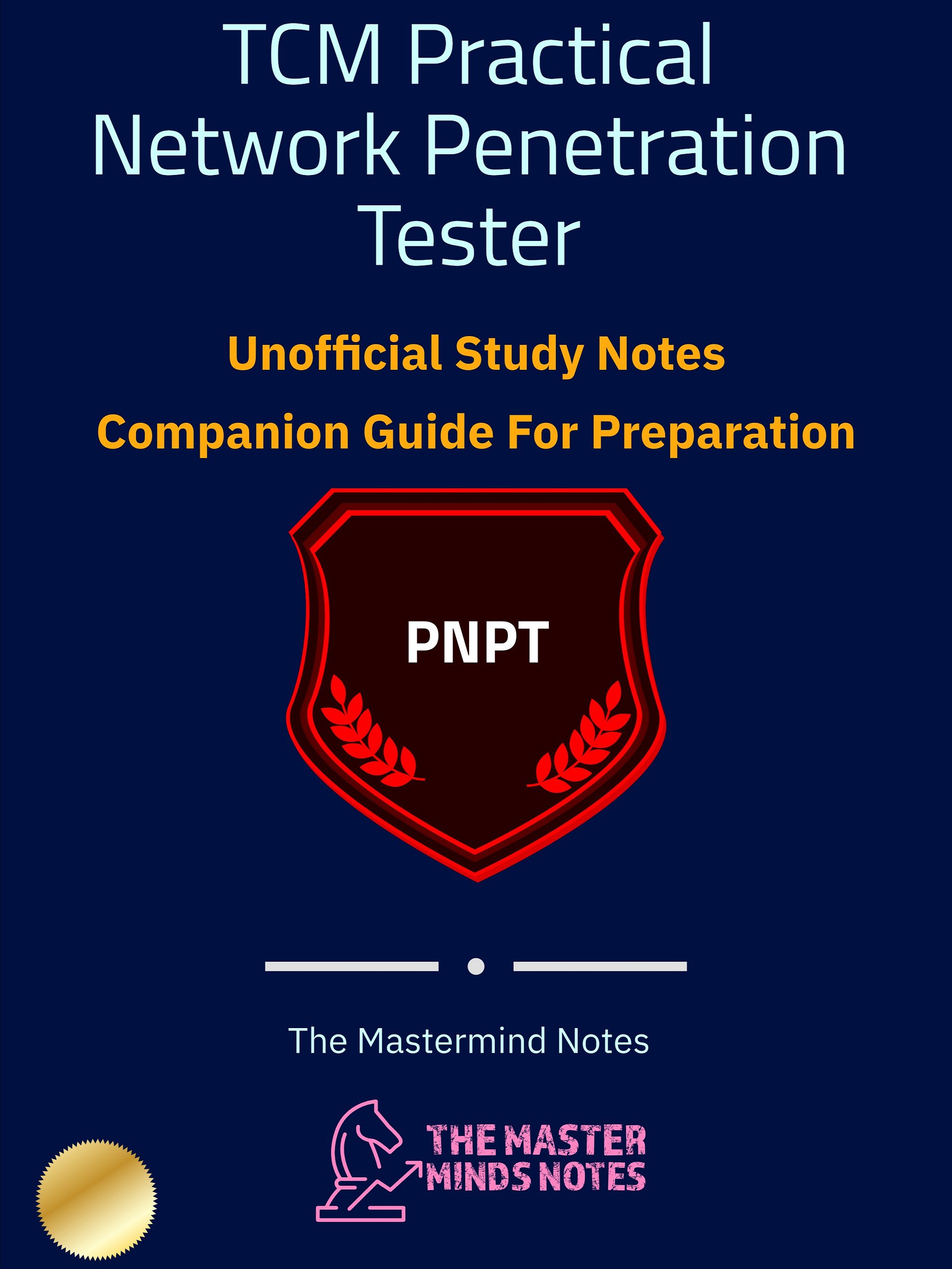 TCM Practical Network Penetration Tester (PNPT) Study Notes & Guide (Unofficial) + FREE CHEAT SHEET product image (1)