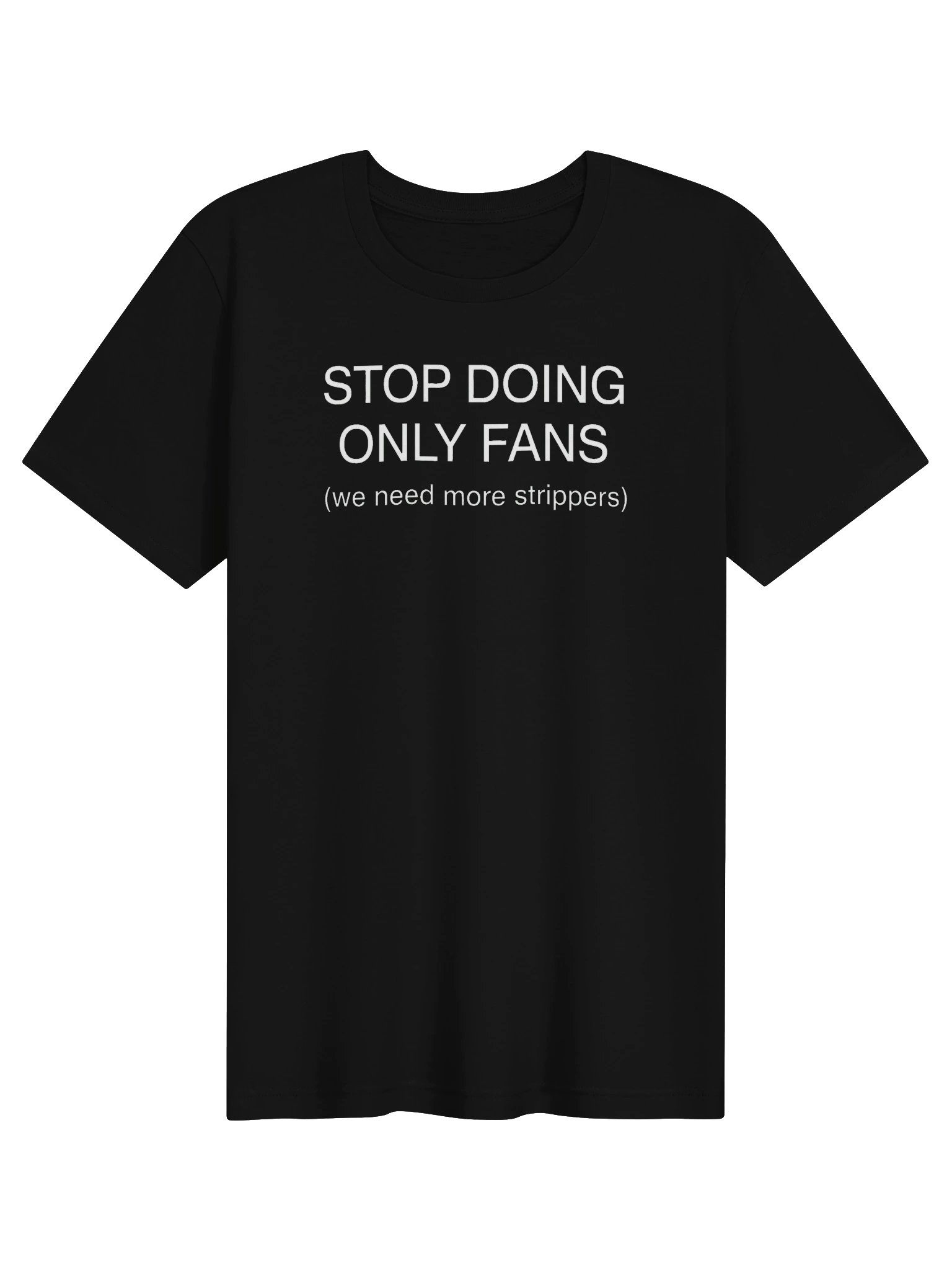 We Need More Strippers Tee (Black) product image (1)