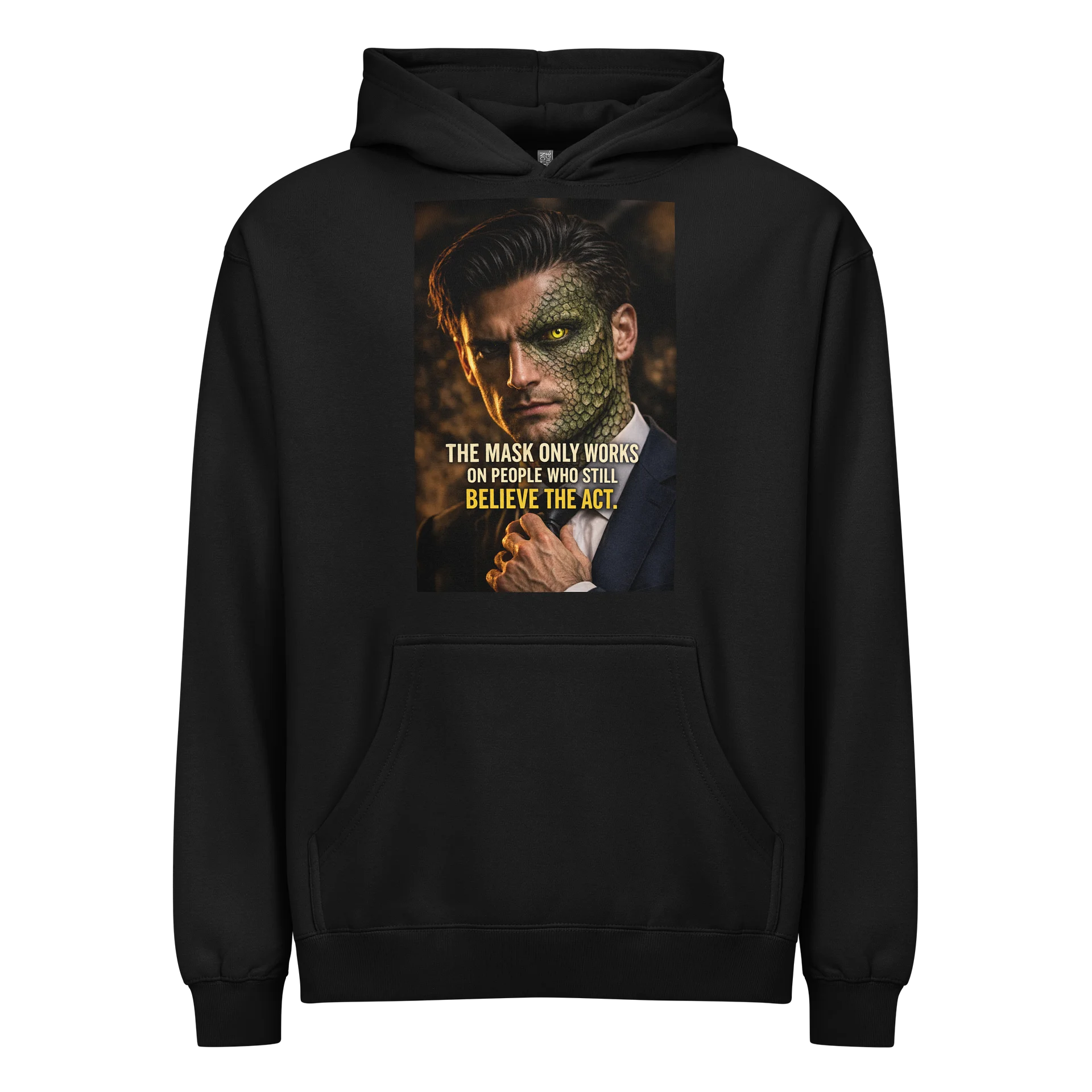 Don’t Believe The Act- Hoodie product image (1)