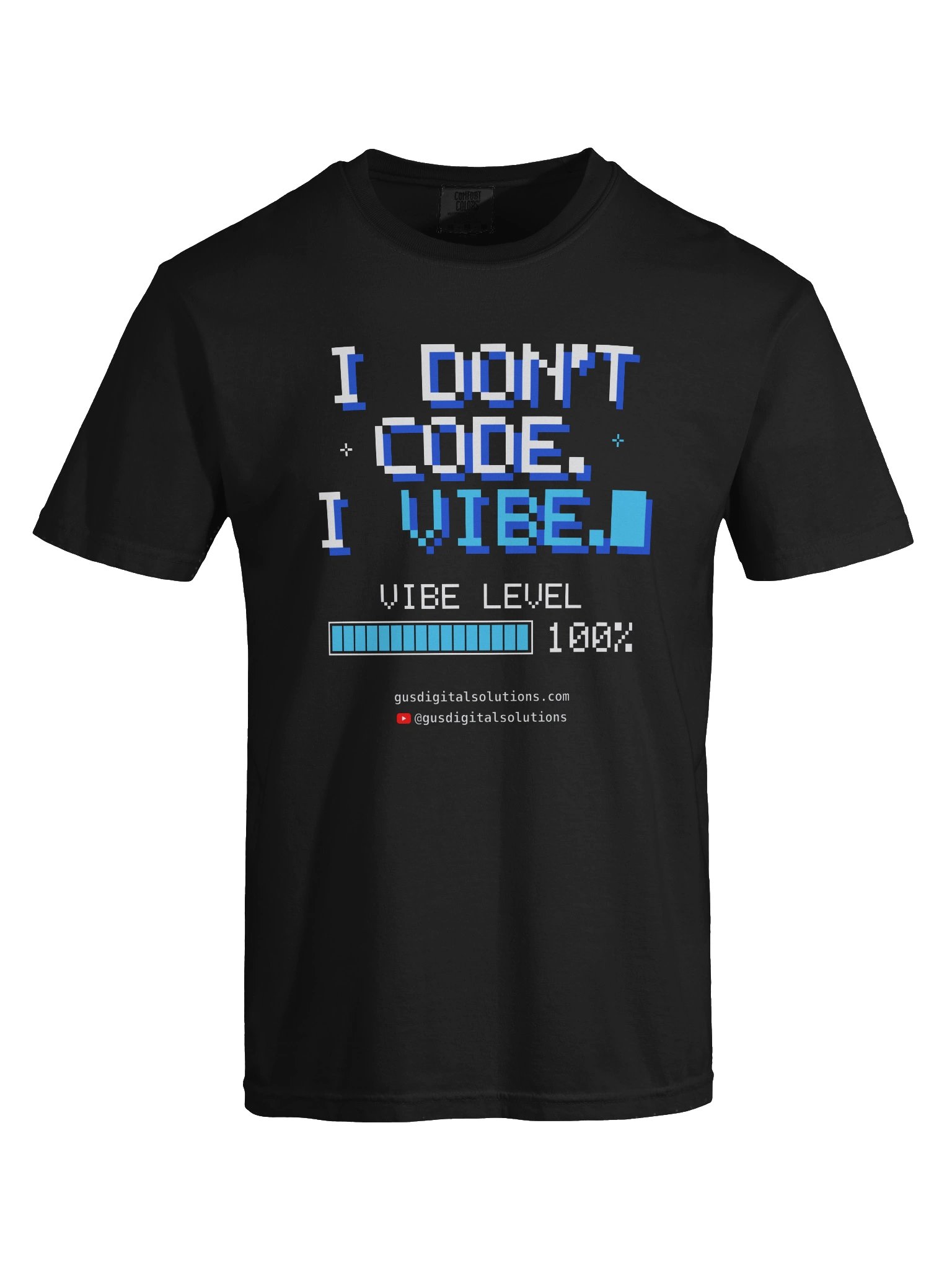 I Don't Code, I Vibe T-Shirt: Funny Vibe Coding Tee for AI Developers product image (9)
