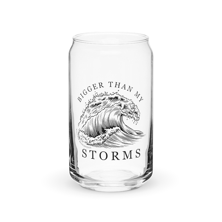 Bigger Than My Storms Glass Tumbler product image (1)