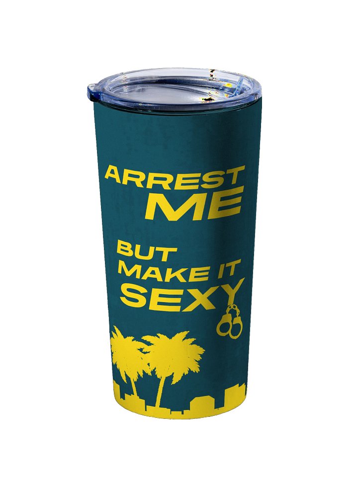 Sexy Arrest 20oz Stainless Steel Tumbler product image (2)