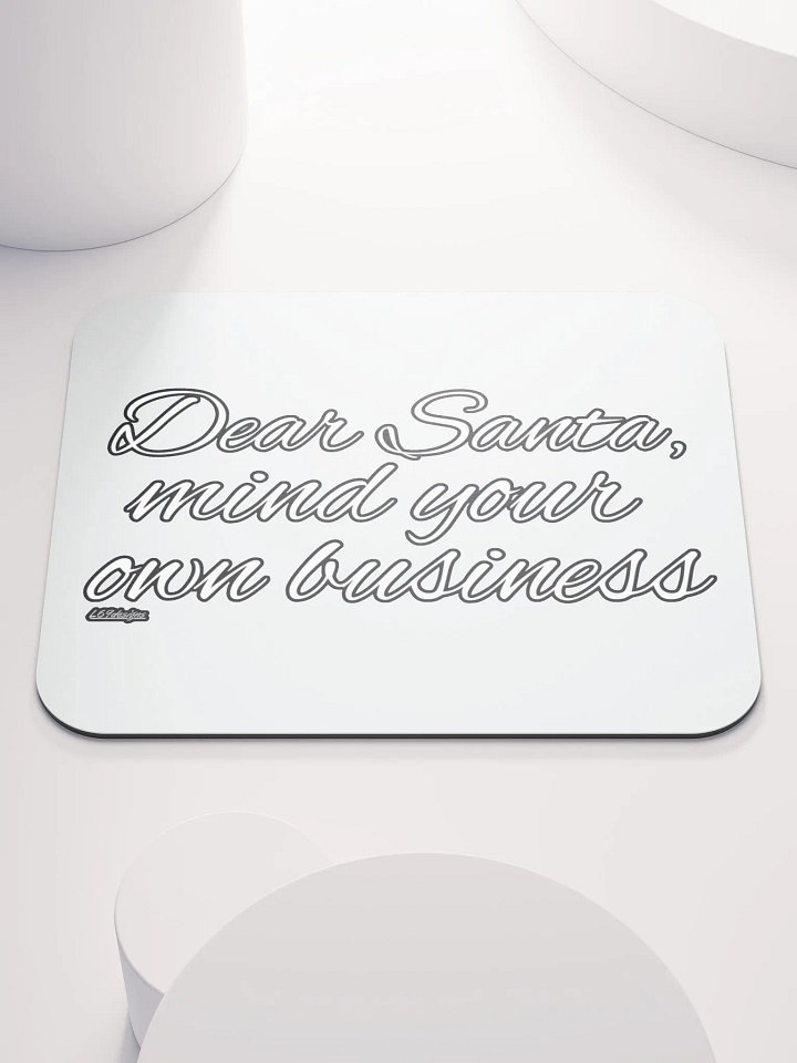DEAR SANTA, MIND YOUR OWN BUSINESS product image (1)