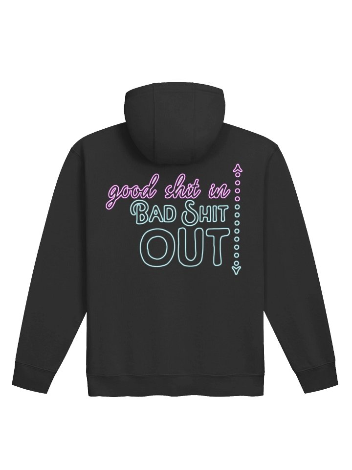 GOOD IN / BAD OUT Hoodie product image (1)
