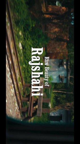 Raw Beauty of Rajshahi (Part 02)

#VideoEditing #Fiverr #AfterFraming #Cinematic #TravelVideo