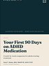 Your First 90 Days on ADHD Medication