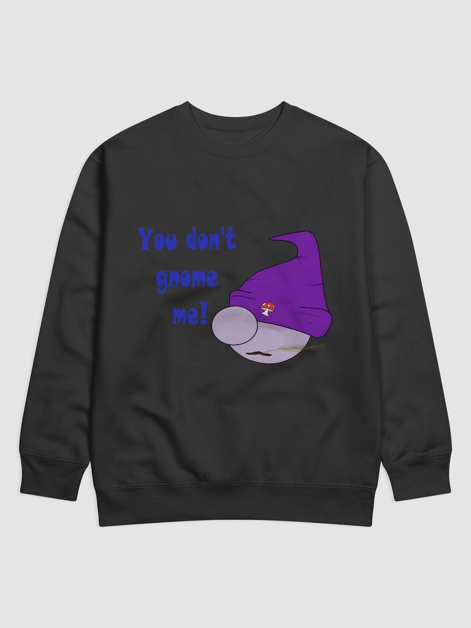 You Don't Gnome Me product image (1)