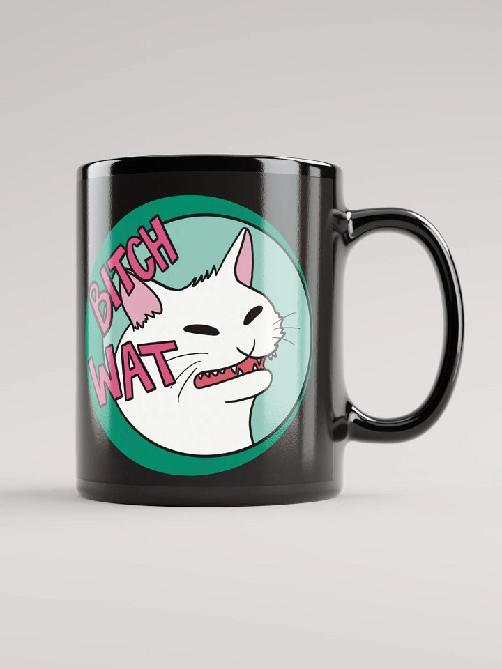 B*tch wat Mug product image (1)
