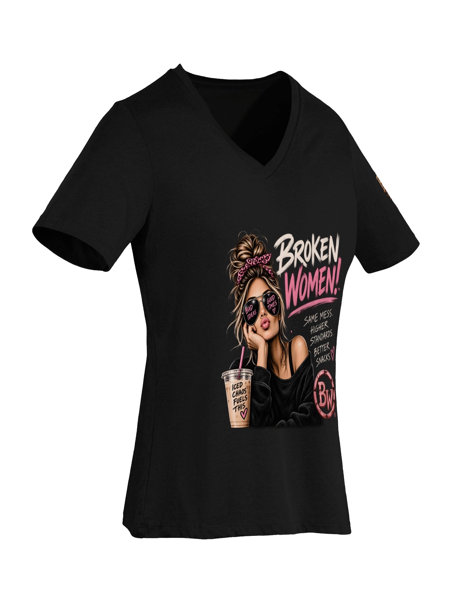 BROKEN WOMEN!™ — SAME MESS. HIGHER STANDARDS. BETTER SNACKS. — V-NECK TEE product image (39)