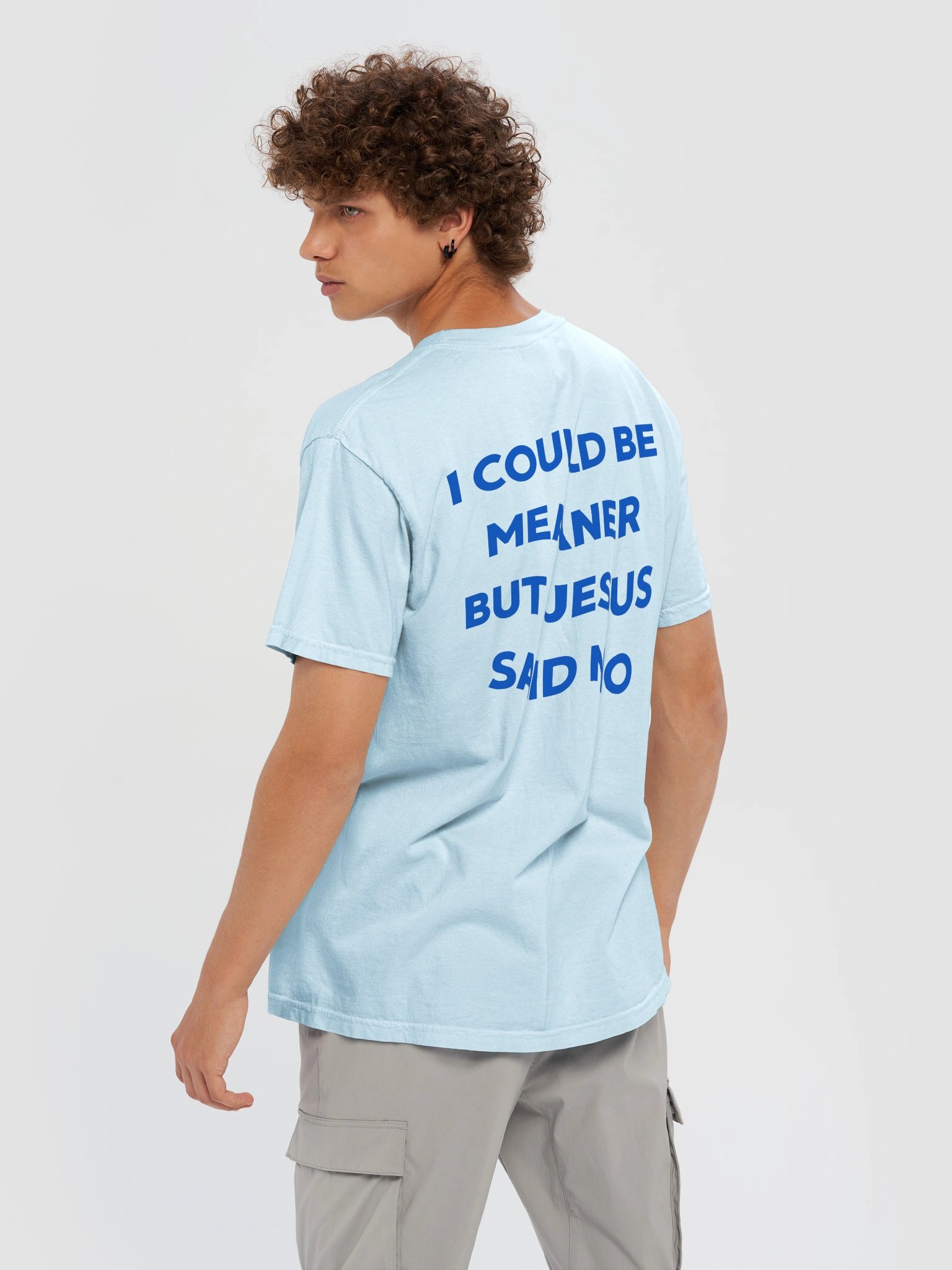 I Could Be Meaner But Jesus Said No T-shirt product image (5)