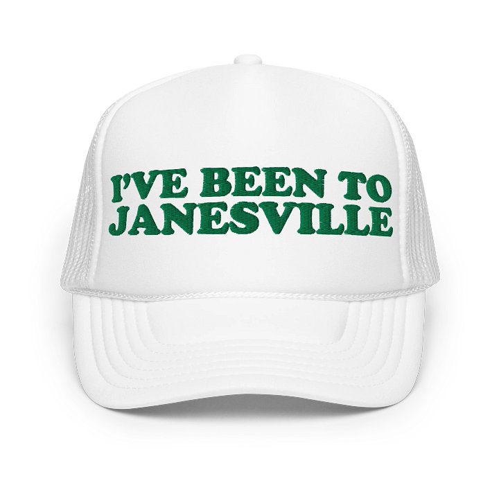 I've been to Janesville | Foam Trucker Hat product image (25)