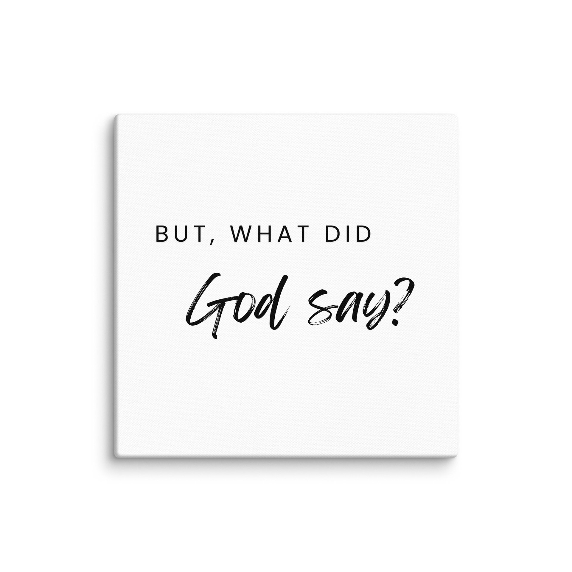 “But, What Does God Say?” Faith-Based Canvas Print – Christian Wall Art, Scripture Inspired Decor, Bible Quote Wall Art for Home, Office, Prayer Room product image (36)