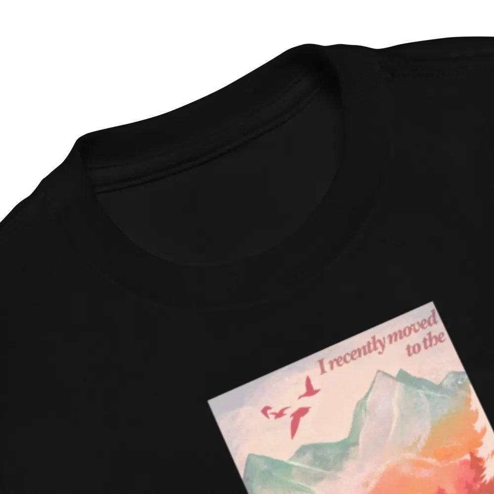 I Recently Moved To The Mountains Toddler Shirt product image (2)