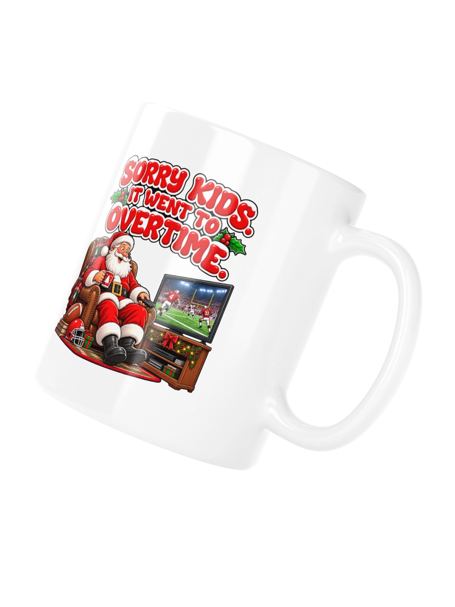 Sorry Kids. It Went to Overtime - Mug product image (12)