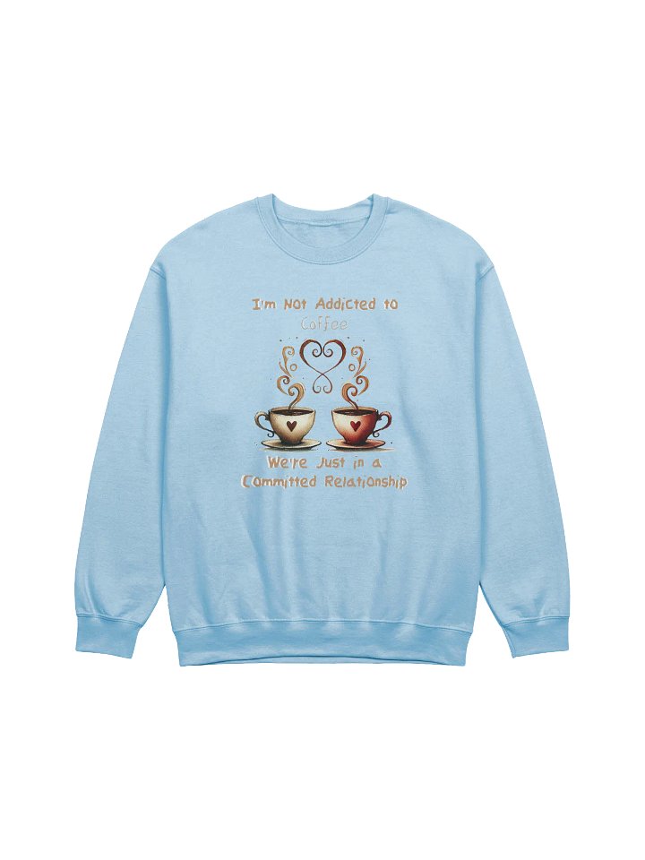 Coffee Committed Relationship Gildan Classic Crewneck Sweatshirt product image (10)