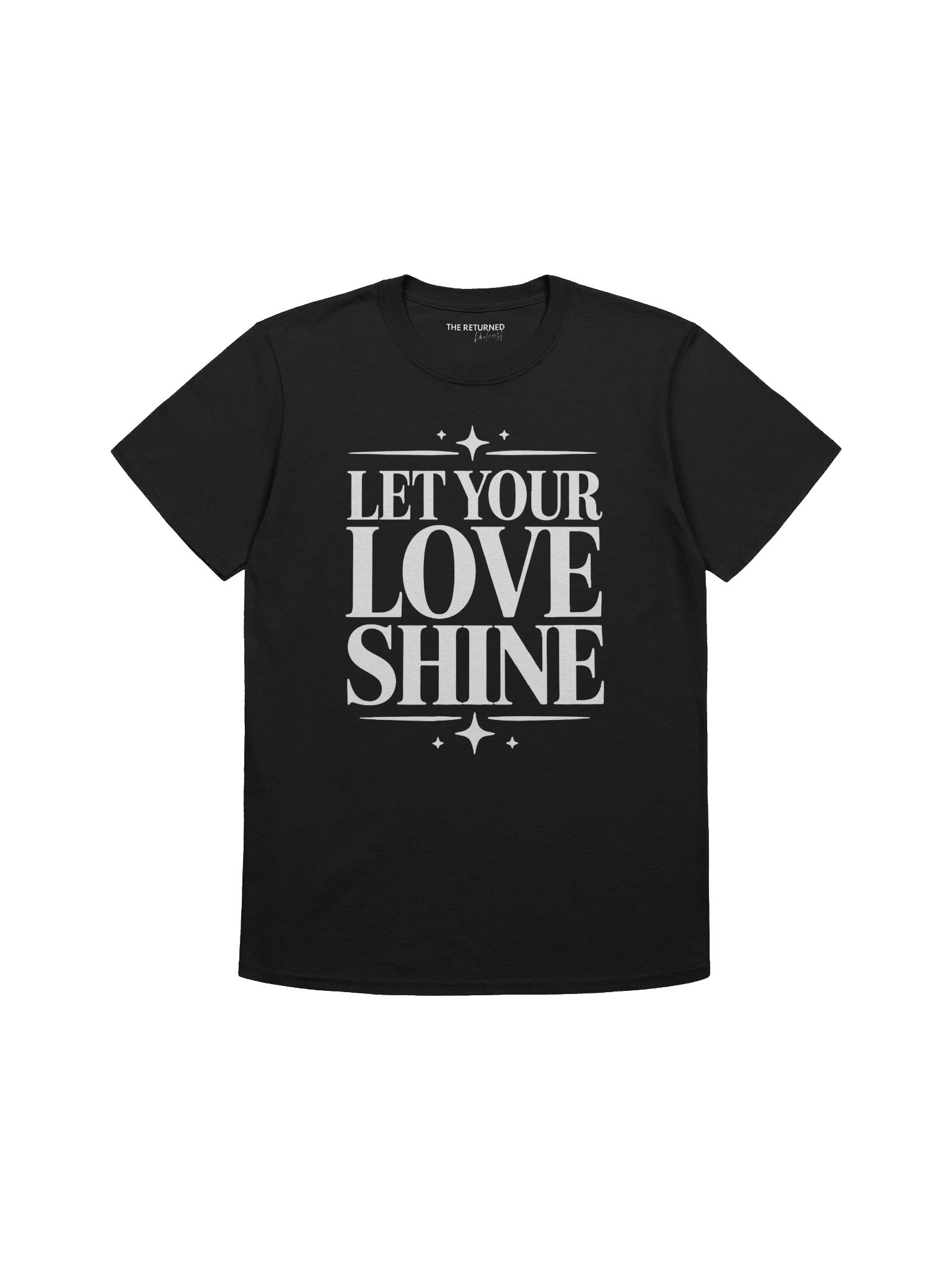 The Returned "Let Your Love Shine" T-Shirt | Spiritual Graphic Tee | Inspirational Quote Shirt | Unisex Relaxed Fit Tee | The Returned Merch product image (2)