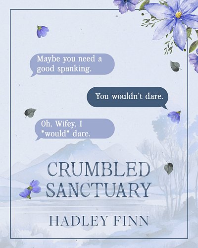 The banter between these two….

Crumbled Sanctuary is #availablenow and in #kindleunlimited ! 

#hadleyfinn #bookboyfriend #s...
