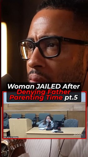 Woman JAILED After Denying Father Parenting Time Part 05